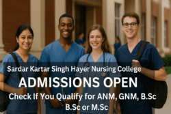 Saradar Kartar Singh Hayer Nursing College Admissions Open 2025 - Check If You Qualify for ANM, GNM, BSc or MSc